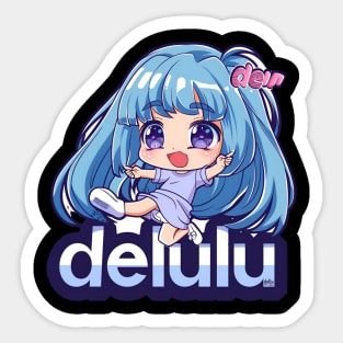 Delulu Anime Girl Sticker